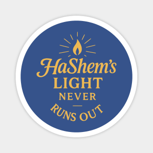 HaShem’s Light Never Runs Out – Faith & Inspiration Magnet